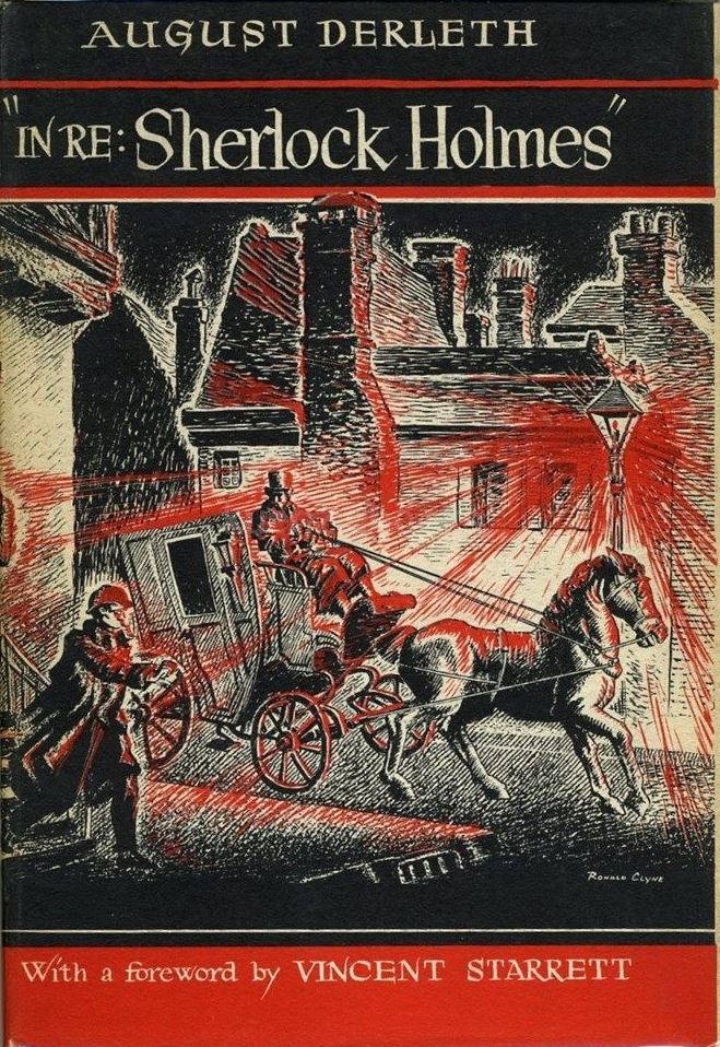 August Derleth's "In re: Sherlock Holmes"