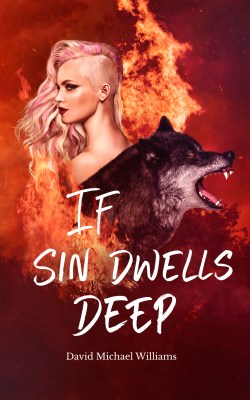 Paperback cover of If Sin Dwells Deep