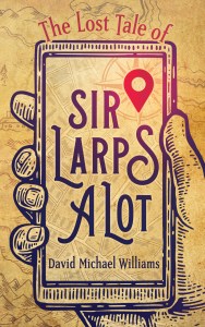 Front cover of The Lost Tale of Sir Larpsalot